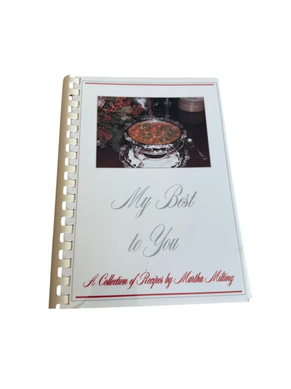 My Best To You Cookbook Martha Milting VTG Southern Conroe Texas Recipes 1985